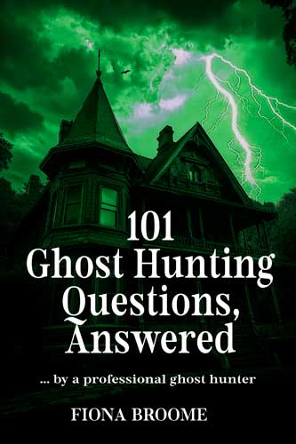 101 ghost hunting questions answered